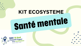 Kit écosystème Santé Mentale
